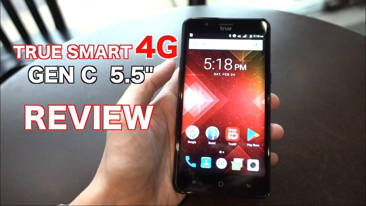 รีวิว True Smart 4G Gen C 5.5 ( review ) ราคาเบาขนาดนี้ ให้มาขนาดนี้เลยเหรอ?!