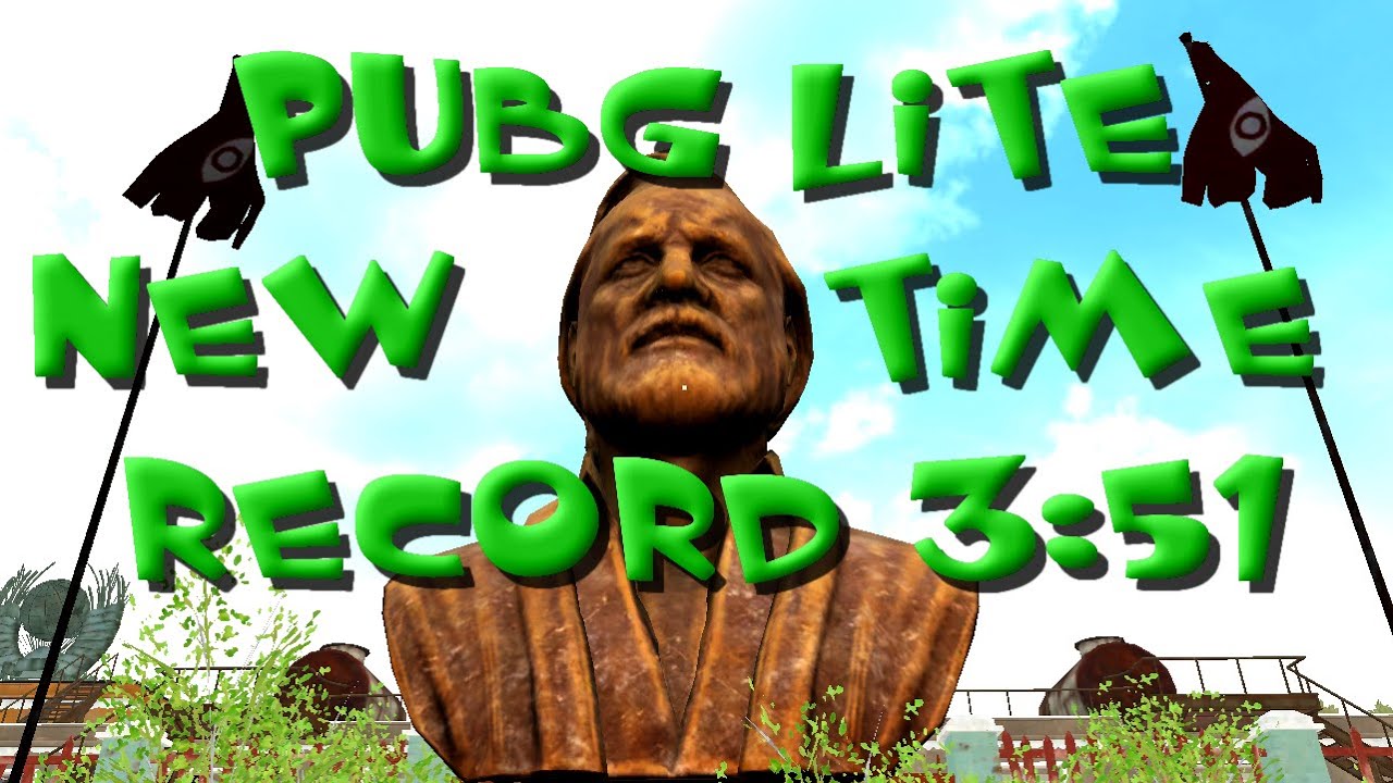 Pubg Lite New time record 3min 51sec
