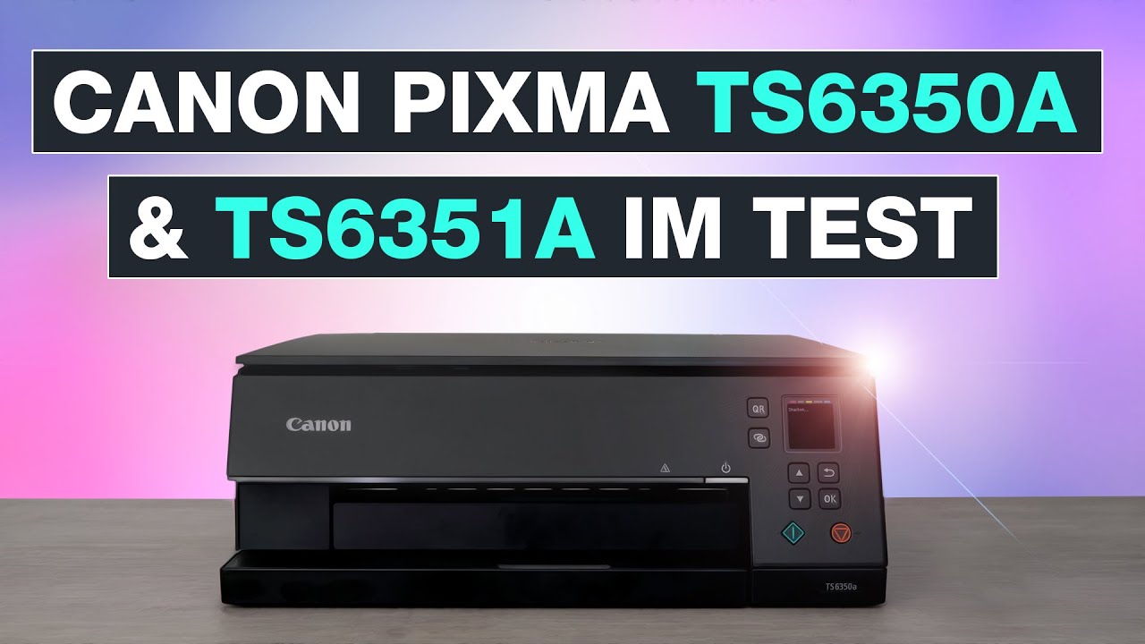 Canon Pixma TS6350a & TS6351a im Test - Testventure