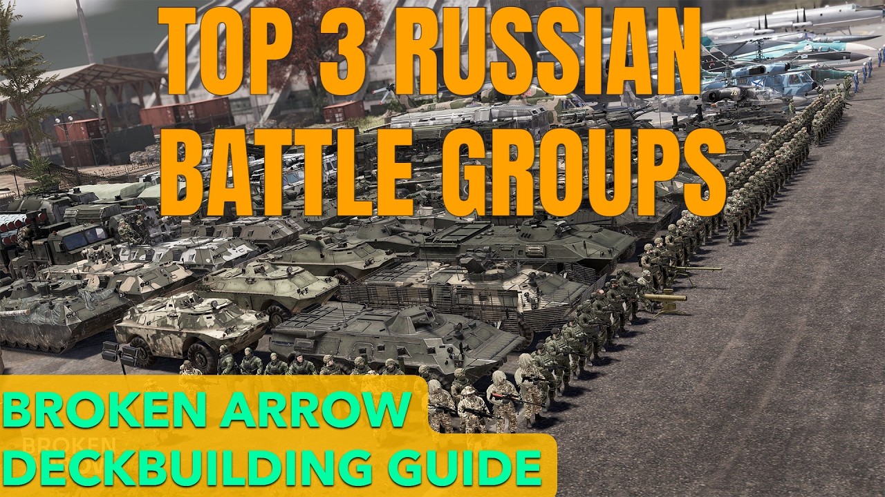 TOP 3 Russian Battle Groups - BA Guide | Broken Arrow PvP