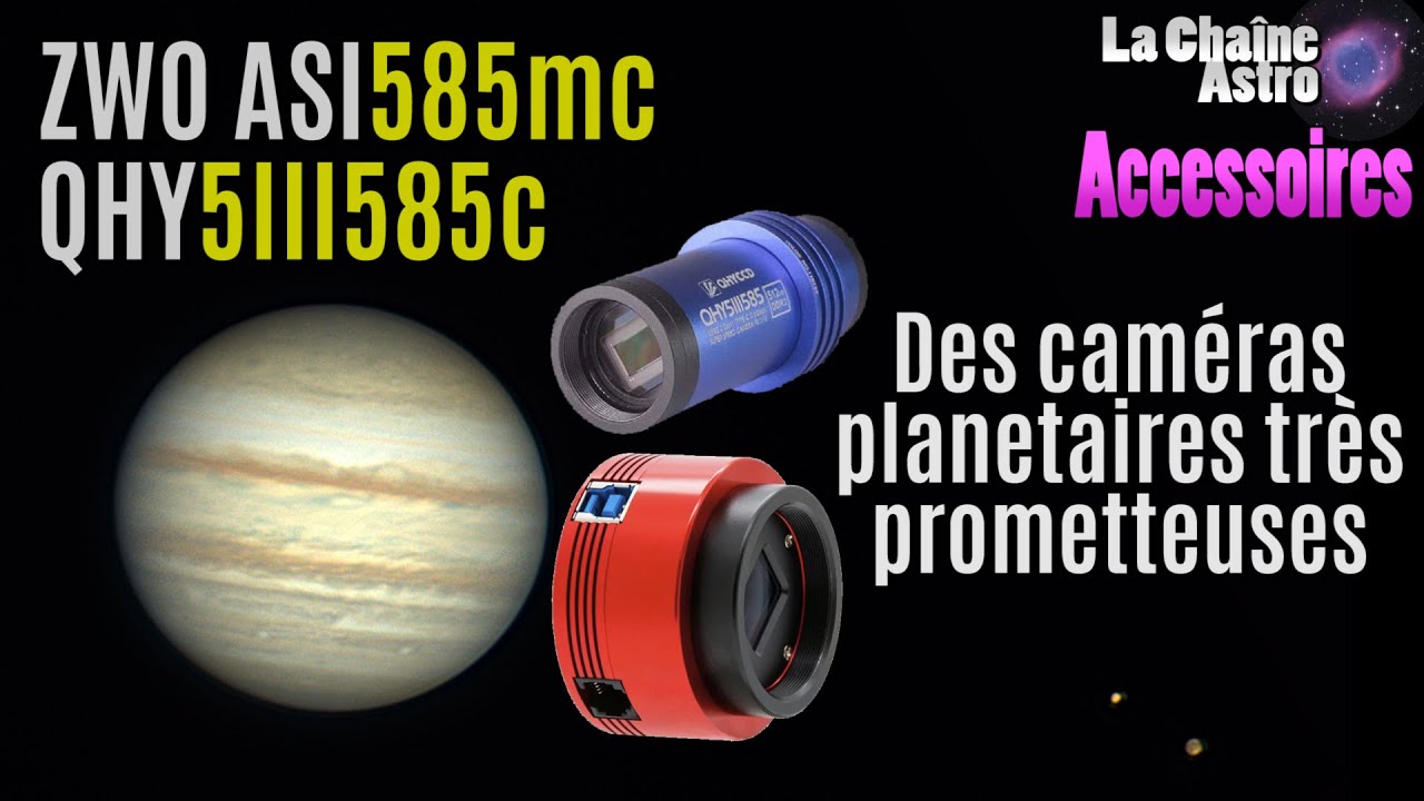 ASI585mc QHY5III585c : test de la caméra planétaire du moment!