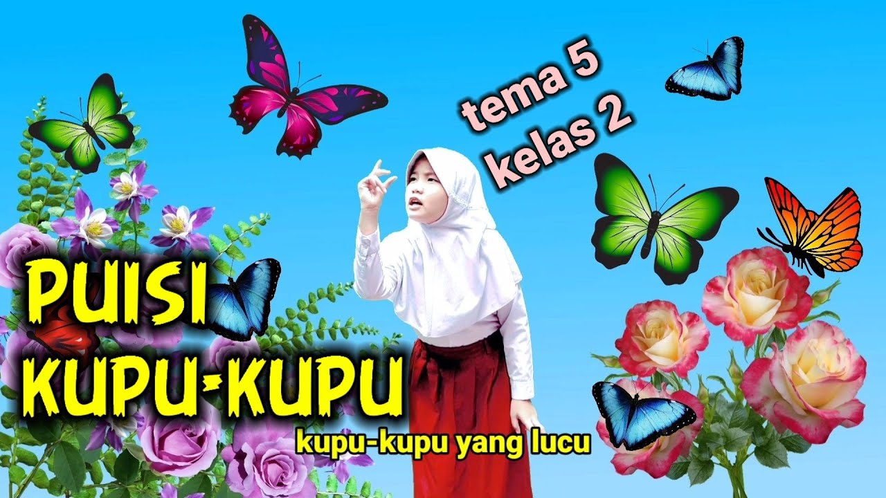 Puisi KUPU-KUPU-tema 5 kelas 2