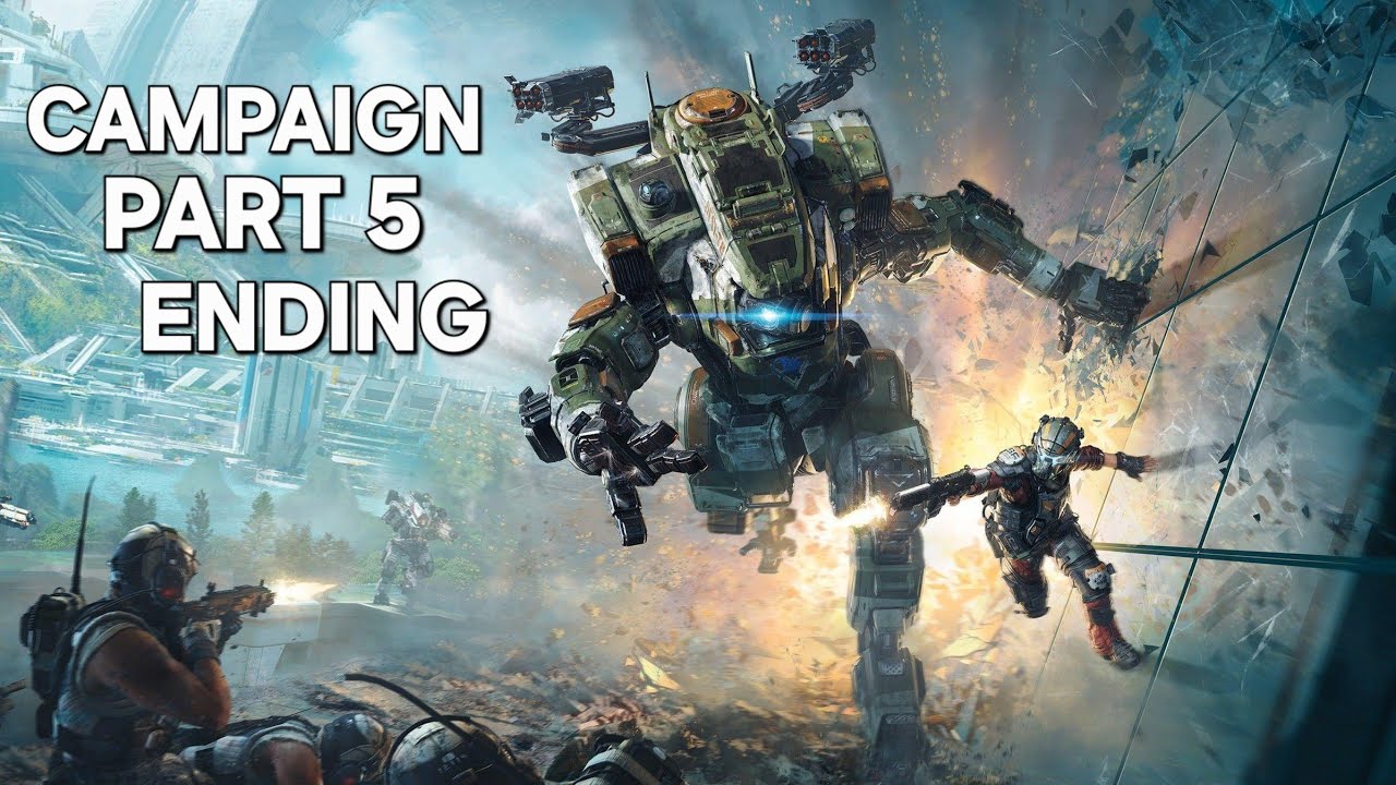 TITANFALL 2 #5 Campaign Playthrough (FULL GAME) ENDING