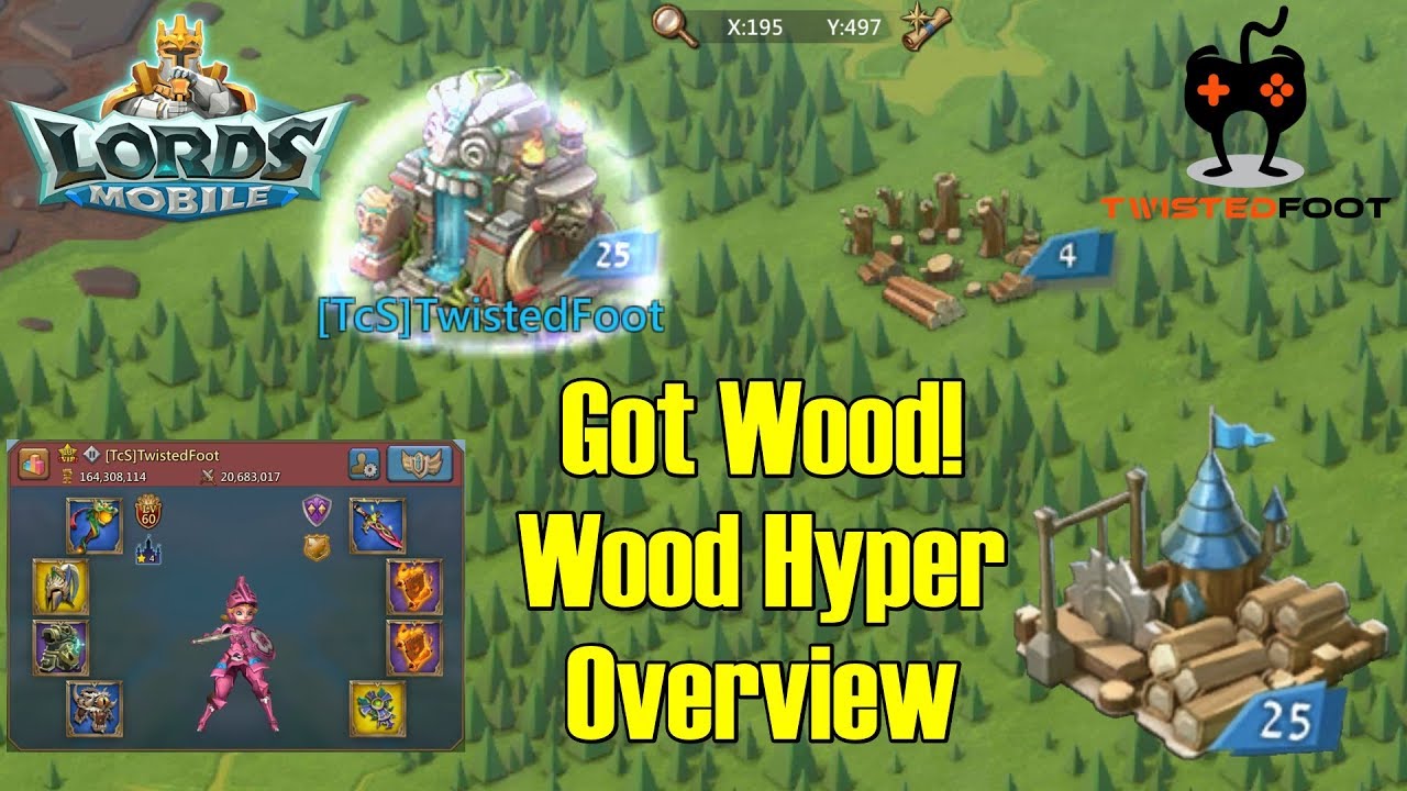 Lords Mobile | Got Wood! Wood Hyper Overview