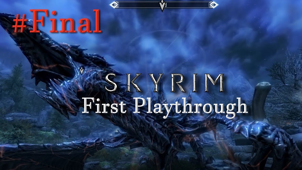 THE FINALE- Alduin's END. - First time Skyirm Play Through FINAL EPISODE.