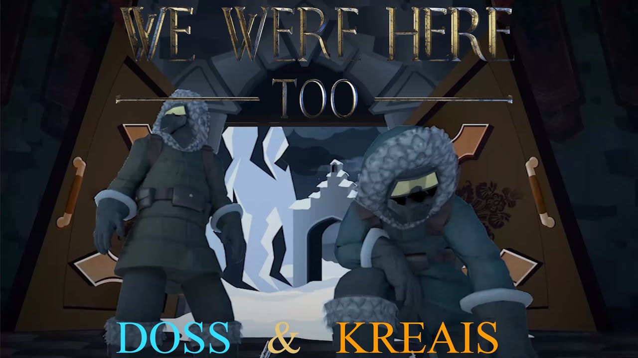 We Were Here Too Full Playthrough Both View's