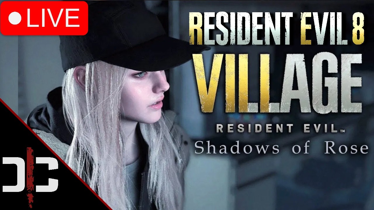🔴LIVE - Resident Evil 8 Village - Shadows of Rose DLC - Resident Evil Requiem Hype