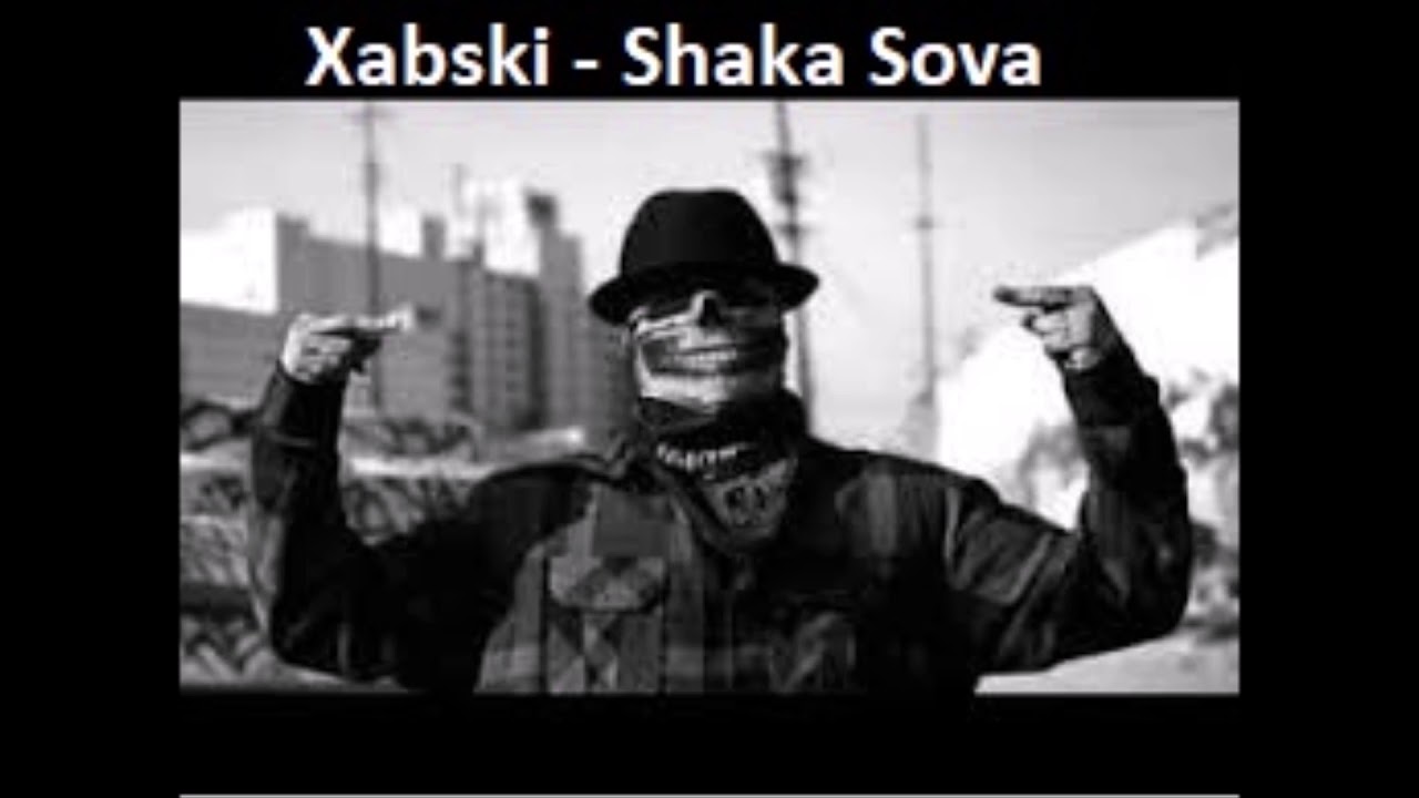 Xabski - Shaka Sova