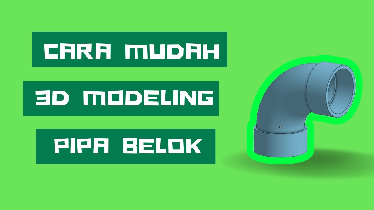 3D modeling pipa belok pipa elbow pipa letter L Onshape CAD