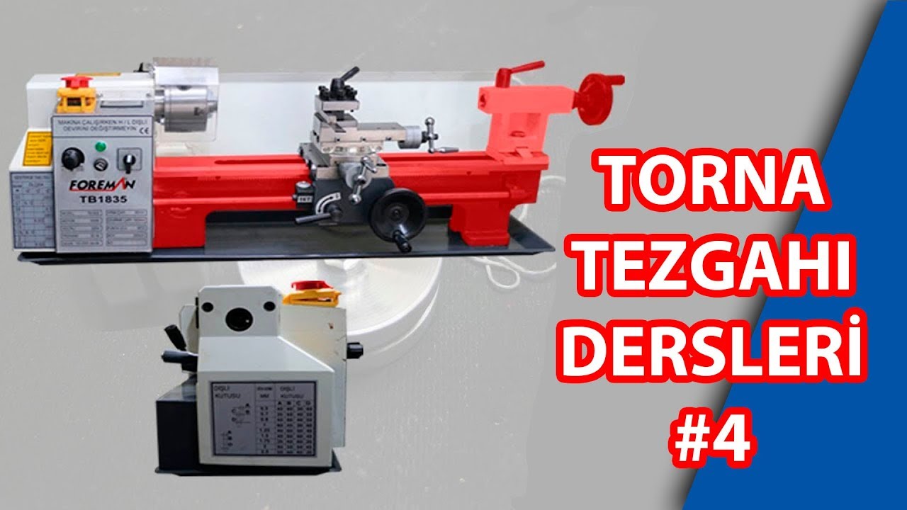 Torna Tezgahı Dersleri #4| Kesici ve Delici Takımlar