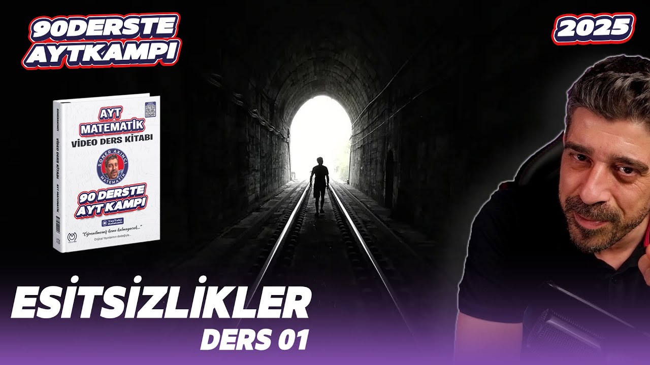 Eşitsizlikler 01 | 29.Ders | 90 Derste AYT Matematik Kampı | 2025