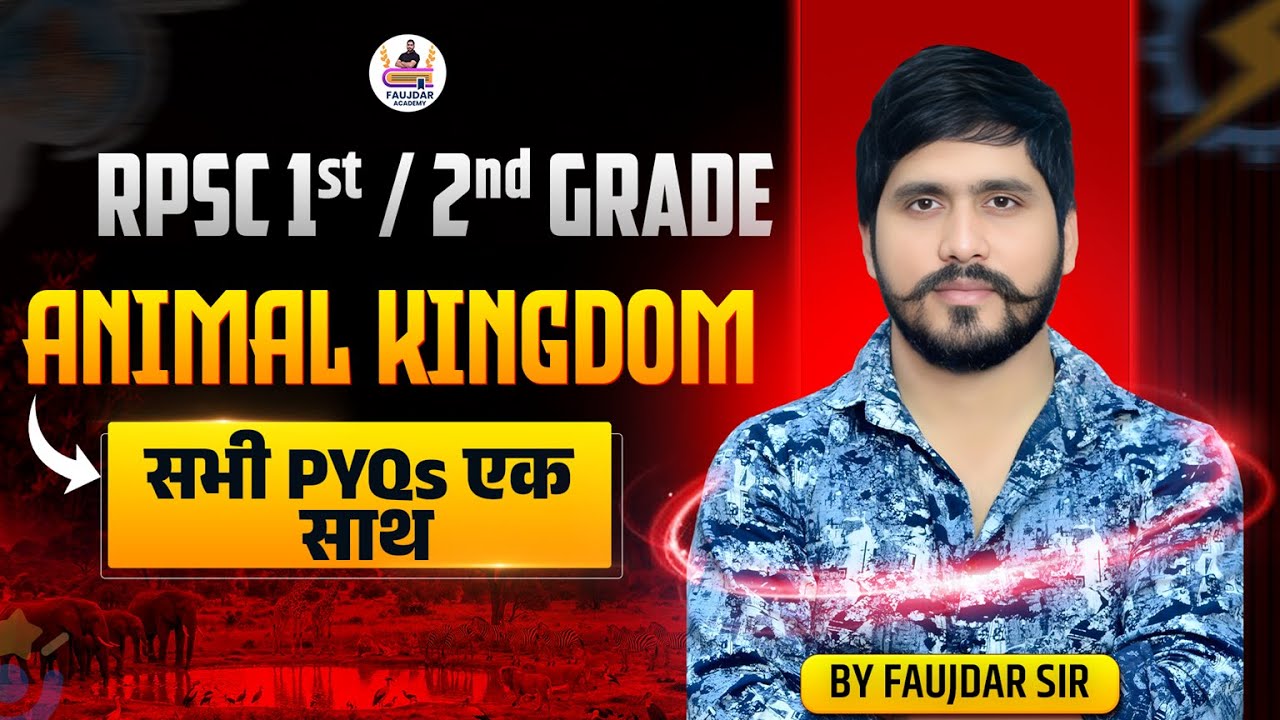 Animal Kingdom Full Marathon Class | RPSC 1st & 2nd Grade | सभी PYQs कवर