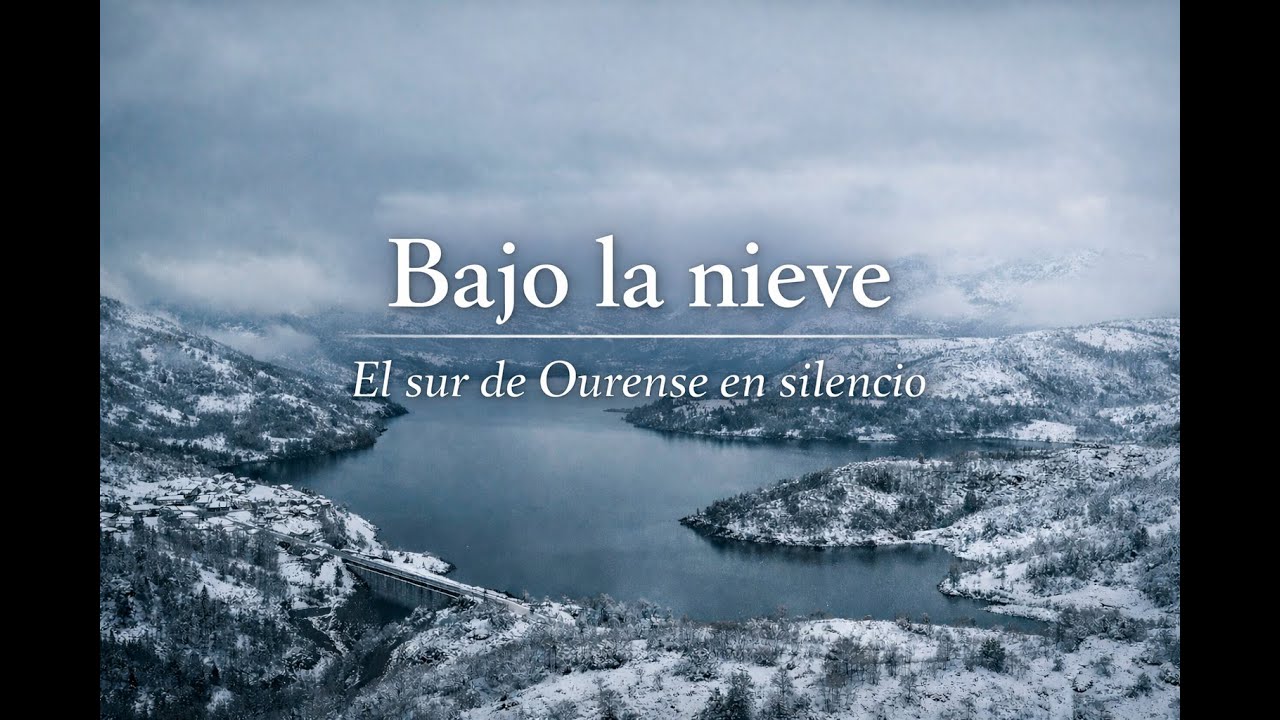 Bajo la nieve | El sur de Ourense en silencio