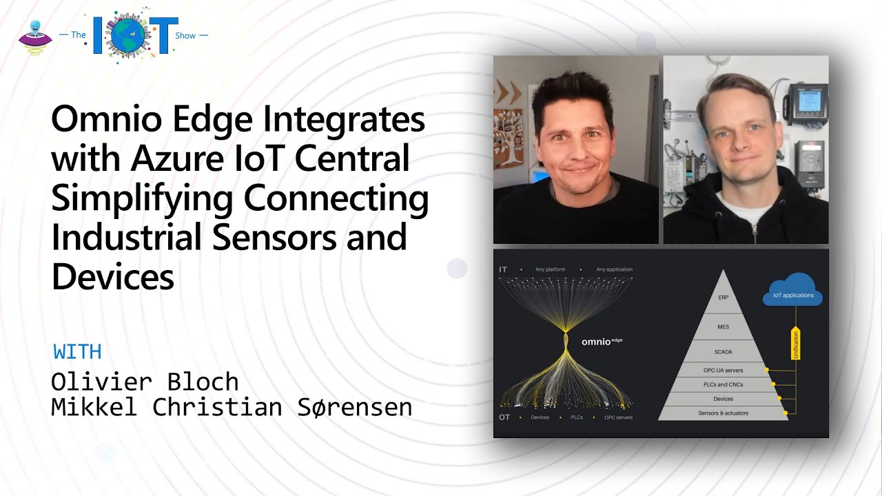 Omnio Edge integrates with Azure IoT Central simplifying connecting Industrial sensors and devices