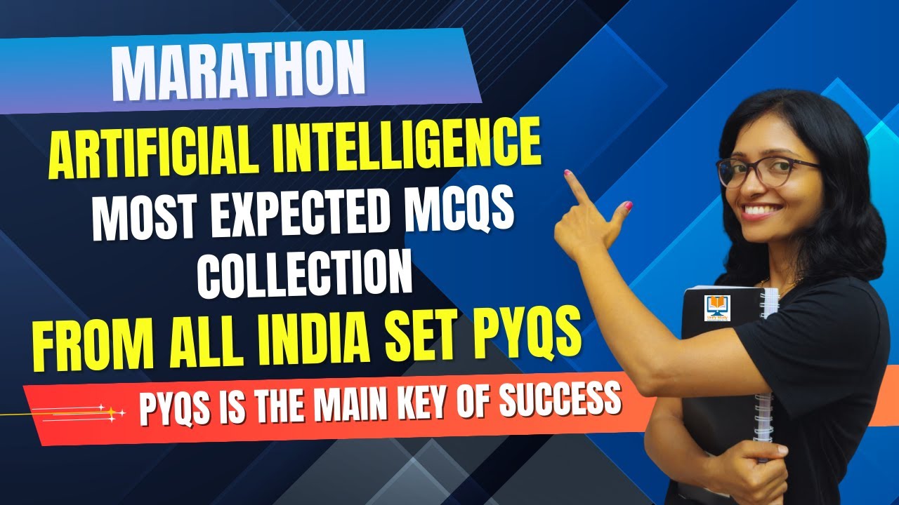 MARATHON-Artificial Intelligence Most Expected MCQs from All India SET PYQs Collection|UGC NET CS