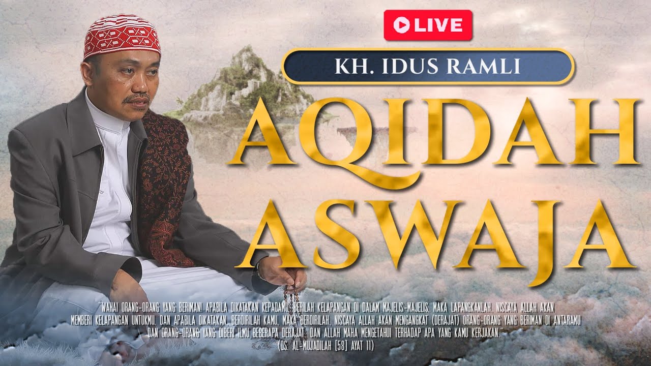 🔴[LIVE] "KUPAS TUNTAS TASAWUF ASWAJA" - KH. Idrus Ramli -