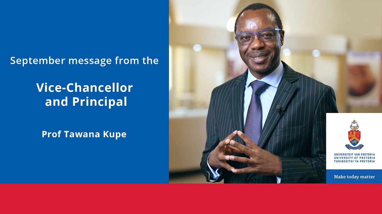 September 2022: Monthly Video Message from the Vice Chancellor and Principal