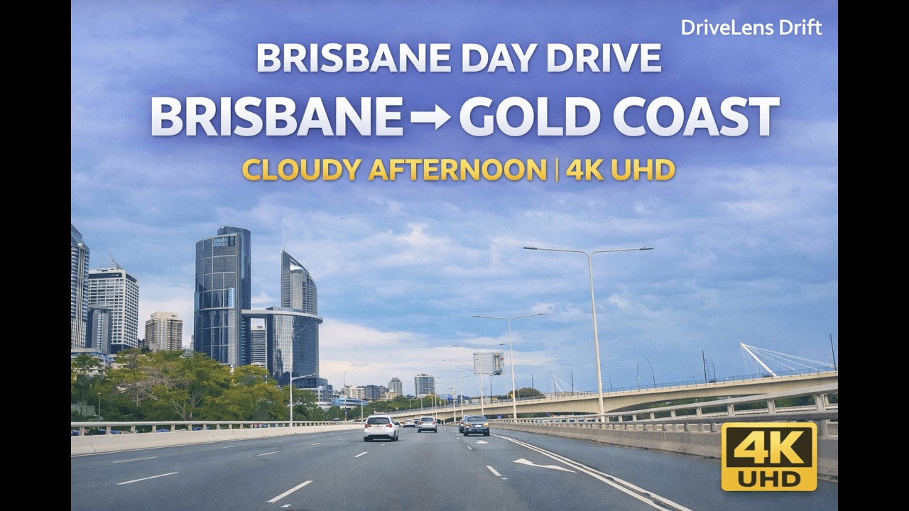 Brisbane Day Drive | Brisbane to Gold Coast (4K) | Cloudy Afternoon