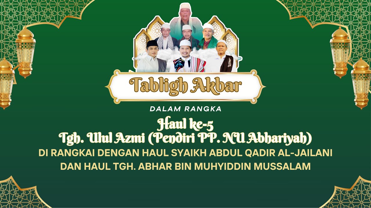 LIVE 🔴 TABLIGH AKBAR Dalam Rangka HAUL KE-5 TGH. ULUL AZMI (PENDIRI PP. NU ABHARIYAH)