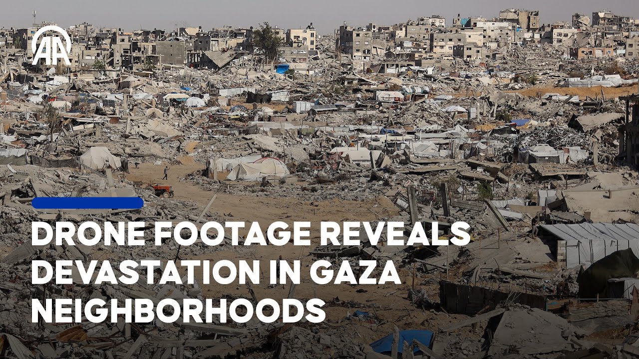 Drone footage reveals devastation in Gaza neighborhoods