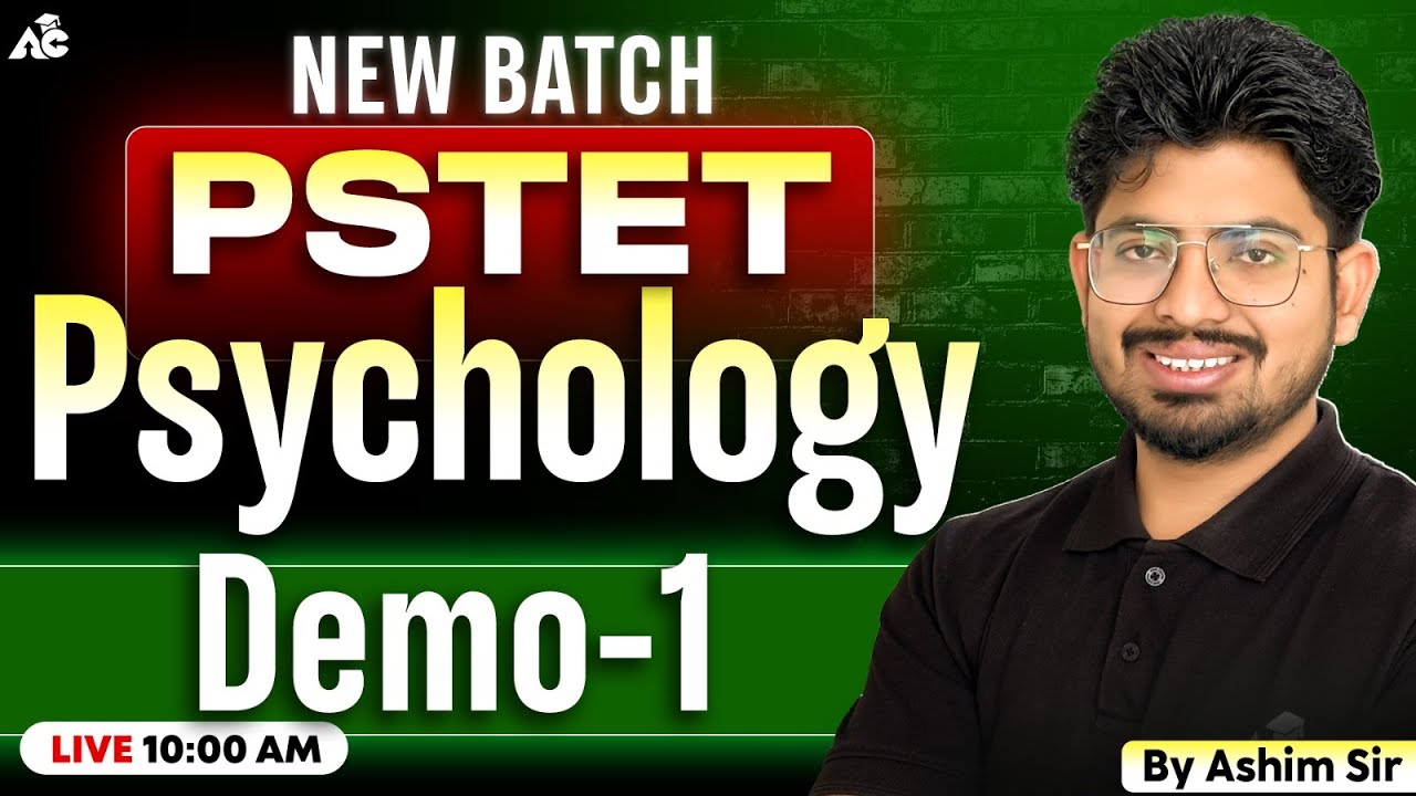 PSTET Psychology Demo Class 1 | New Batch | Psychology for PSTET | By Ashim Sir | Live 10 AM