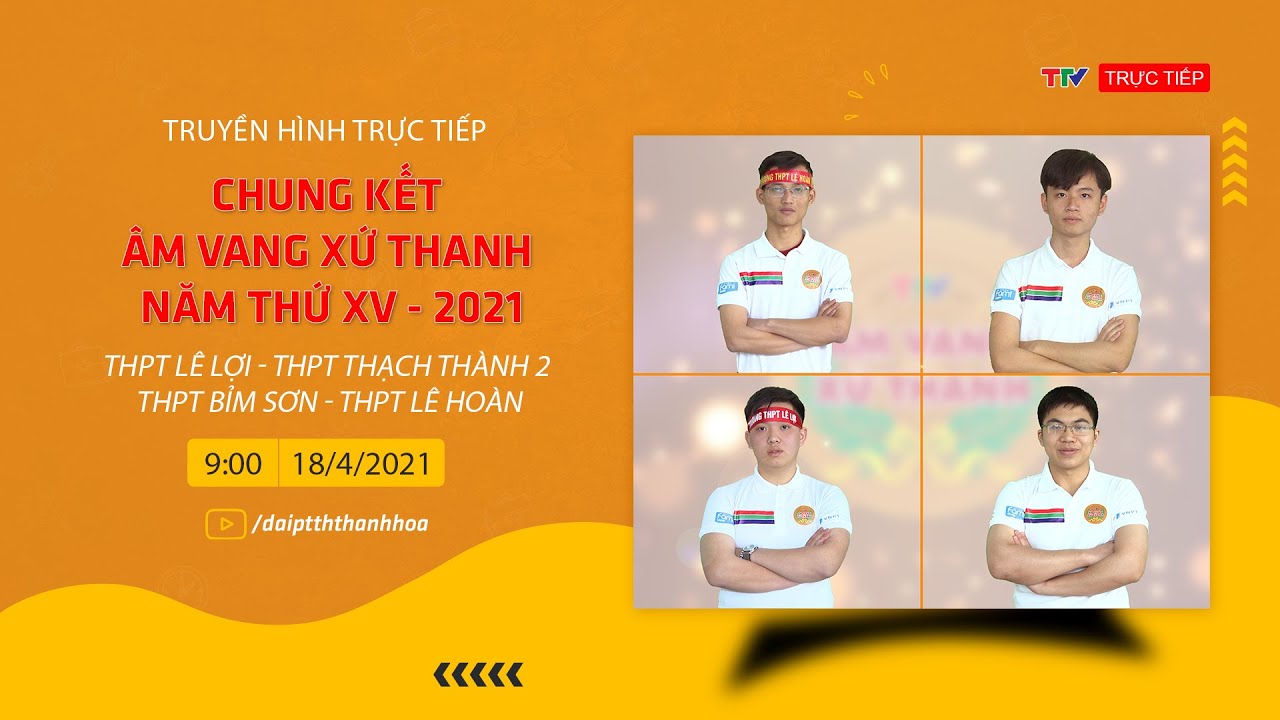 Chung kết Âm Vang Xứ Thanh năm thứ XV | Trực tiếp | PTTH Thanh Hóa