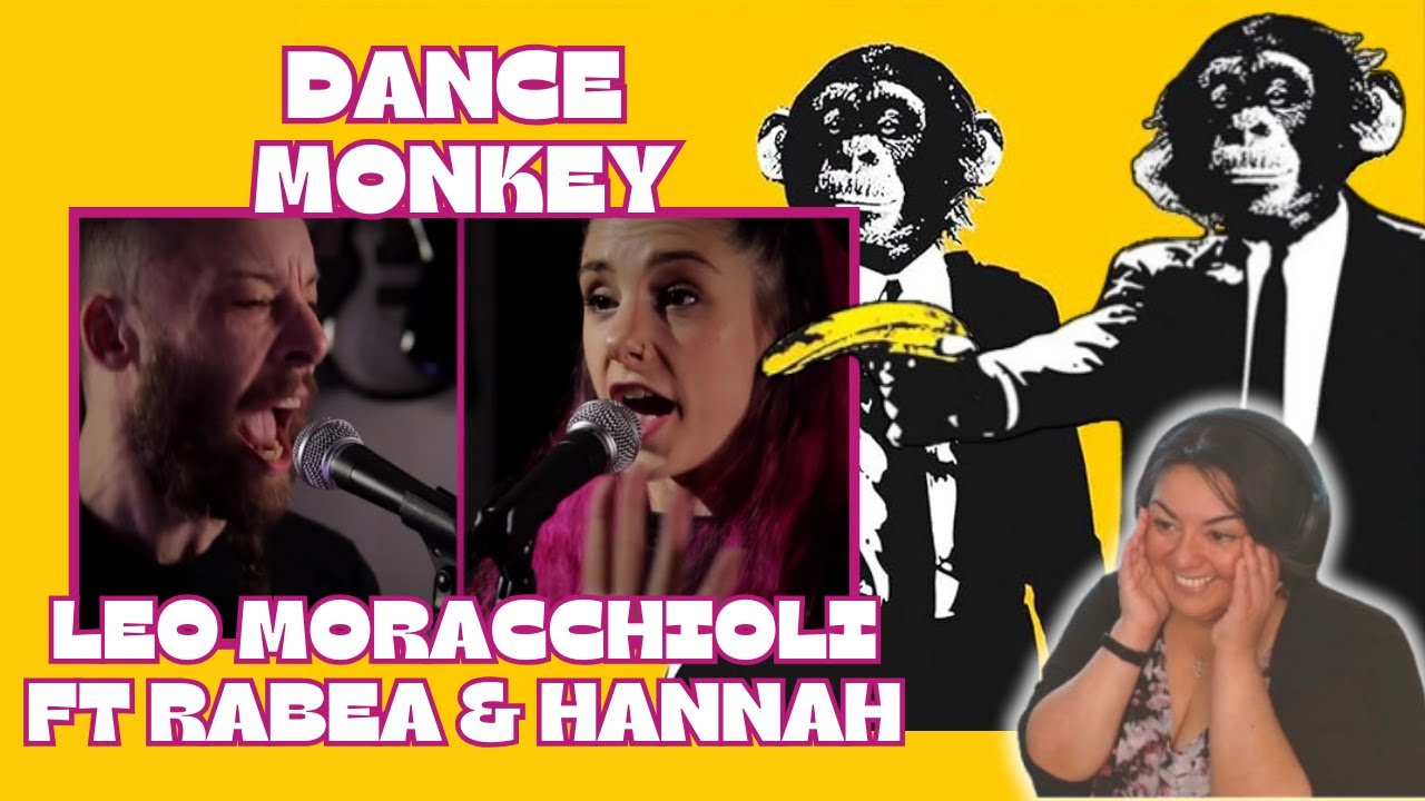 BETTER VERSION! LEO MORACCHIOLI FT RABEA & HANNAH | DANCE MONKEY