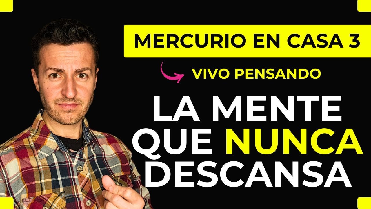☀️ MERCURIO en CASA 3 ☀️ - EXPLORANDO EL MUNDO QUE ME RODEA | Astrología