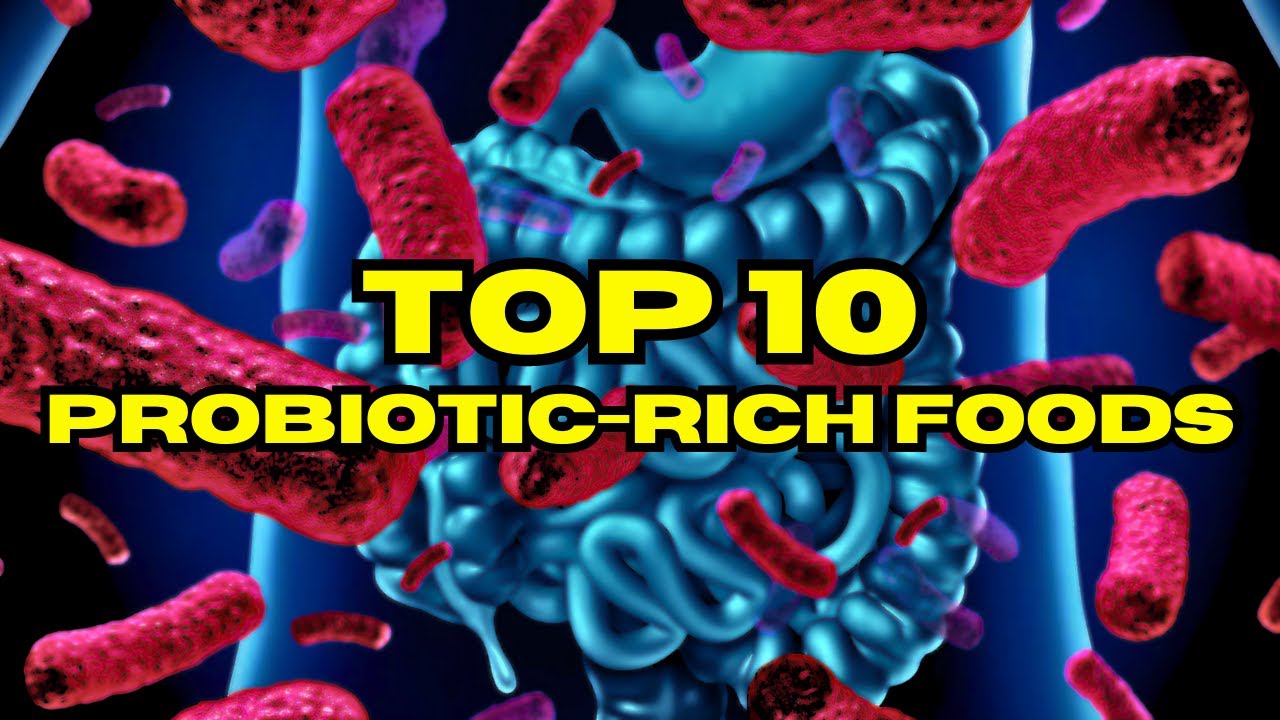 The 10 Unbeatable Probiotic Foods You Must Eat!