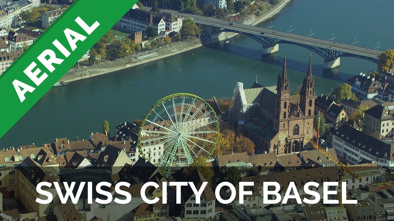 Aerial Footage &ndash; Swiss City of Basel