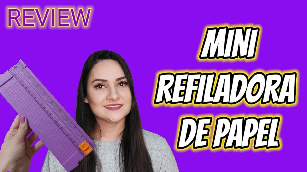 REVIEW MINI REFILADORA DE PAPEL