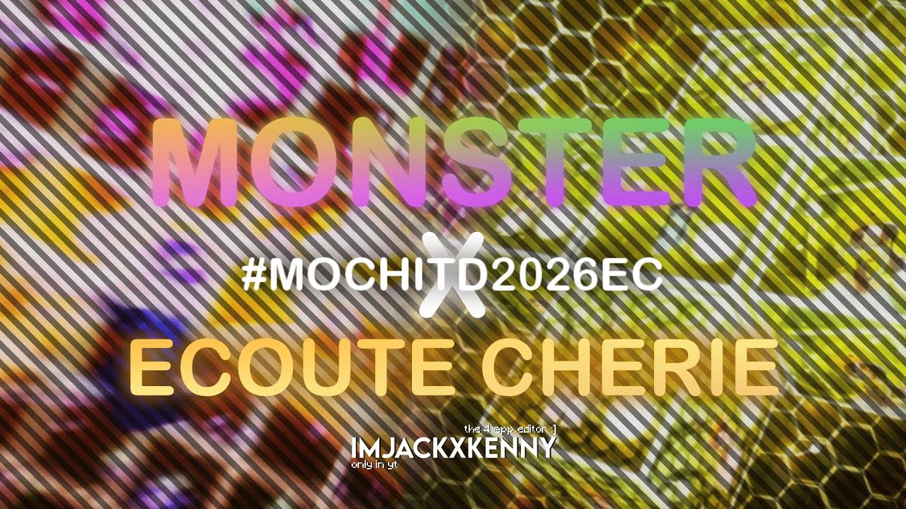 MONSTER X ECOUTE CHERIE // entry for @MochiTheDuck // #mochitd2026ec