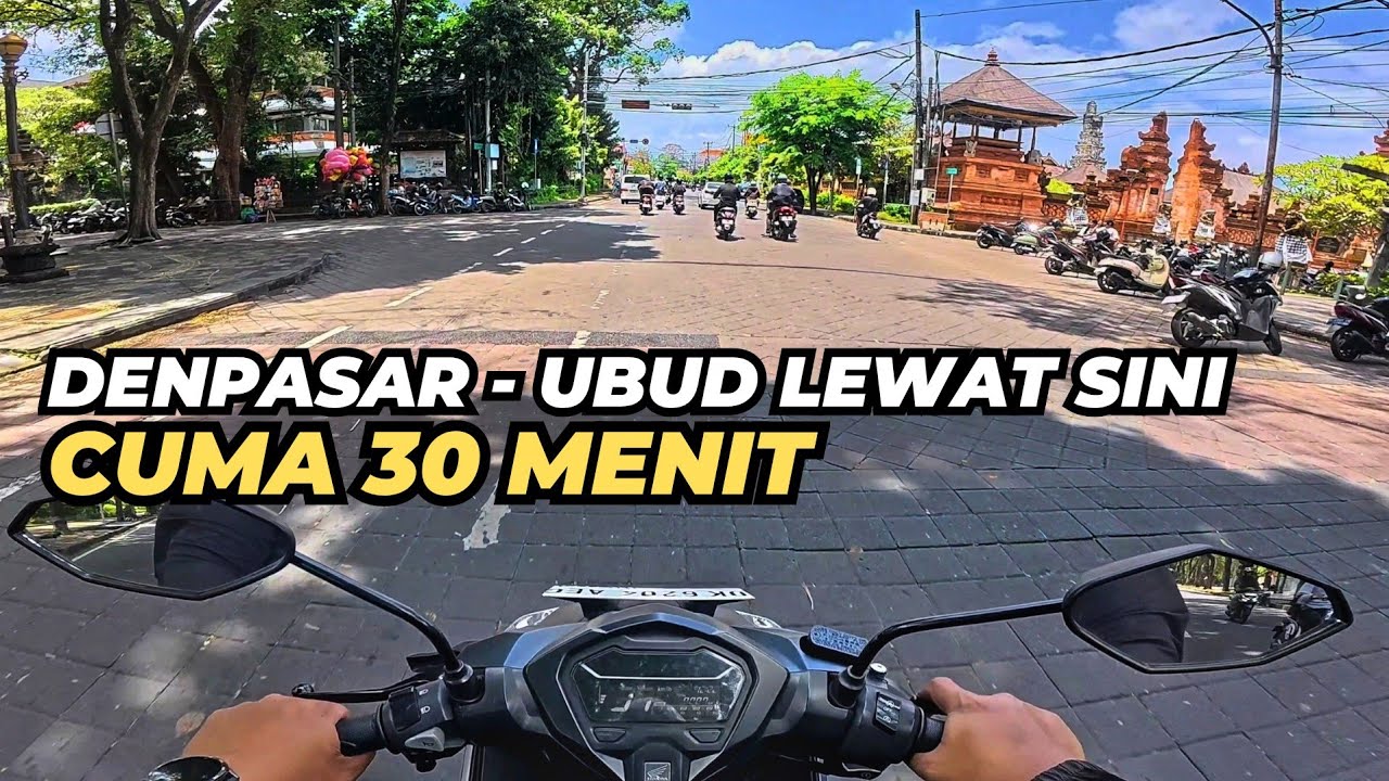 DENPASAR - UBUD MOTORAN | Lewat Jalan ini cuma 30 menit | BALI UPDATE 2025