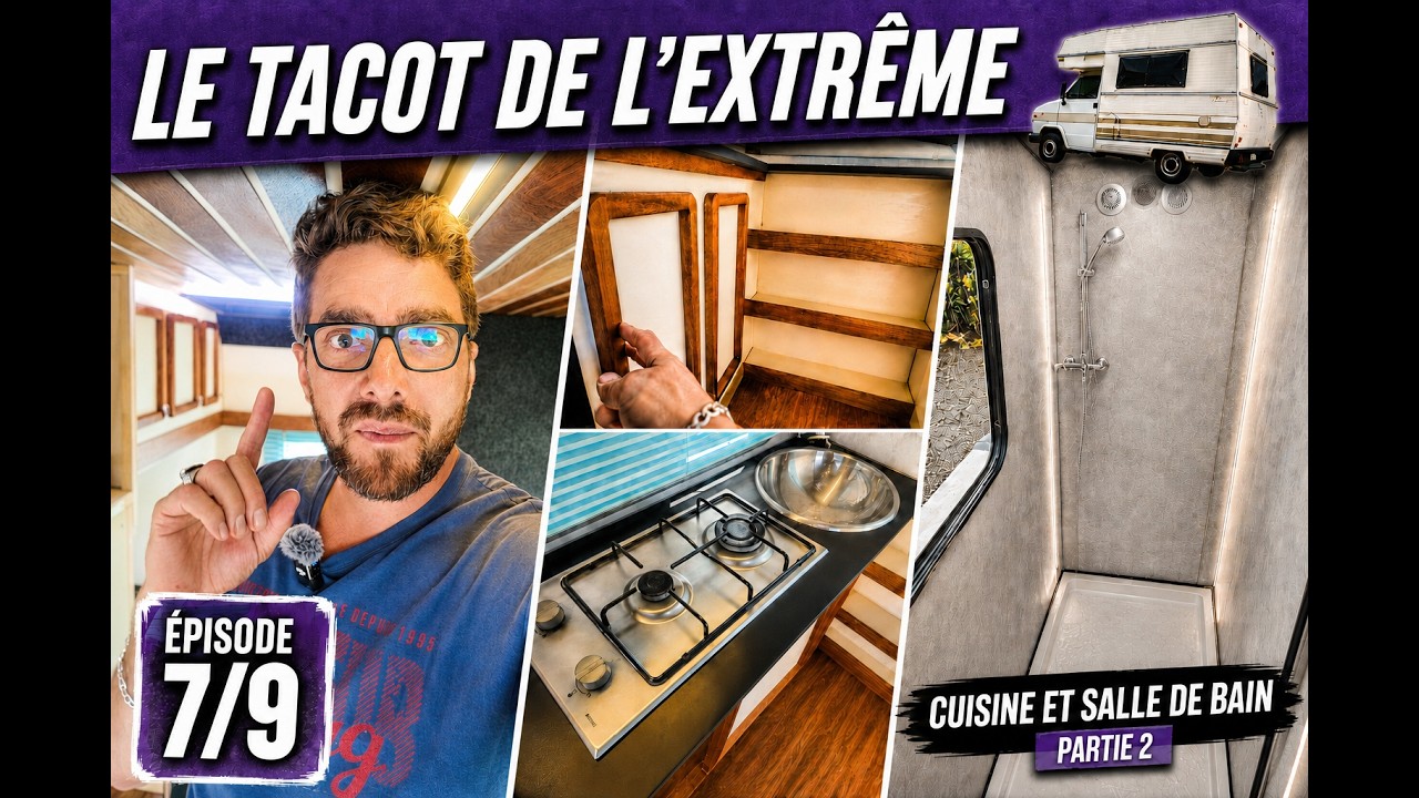 Le camping-car prend enfin vie ! Cuisine termin&eacute;e | Le Tacot de l'Extr&ecirc;me #7