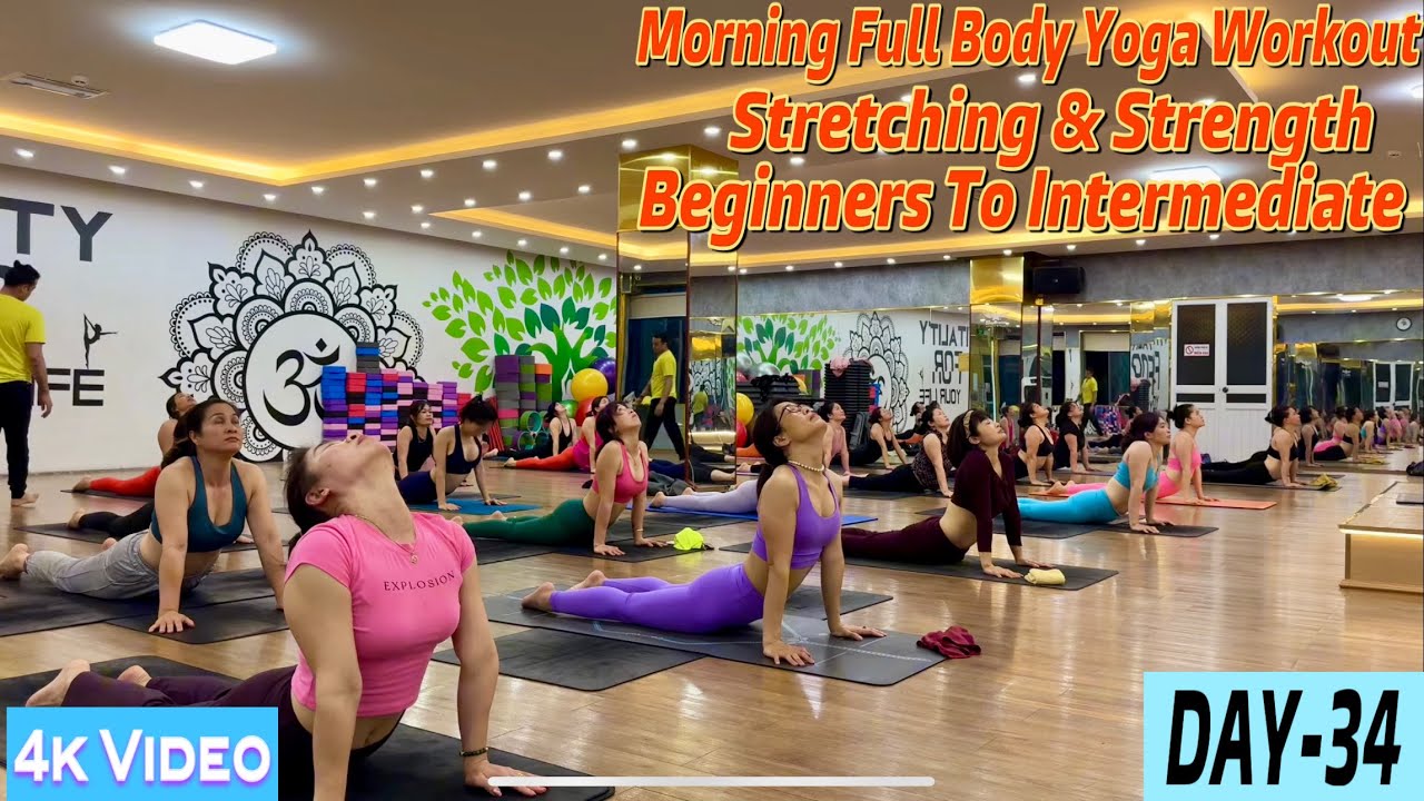 DAY-34 Morning Full Body Yoga Workout Stretching & Strength | Master Ranjeet Singh Bhatia |