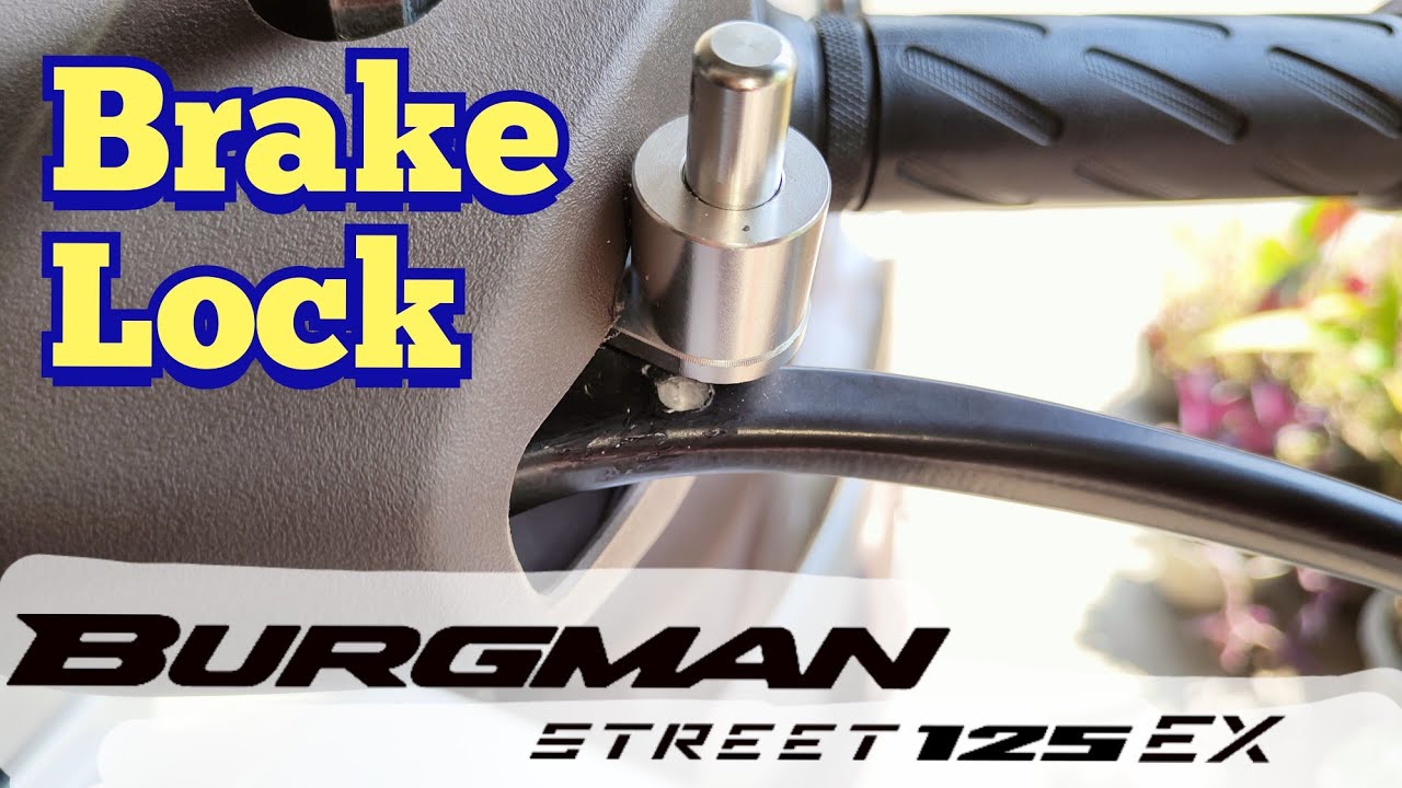 Brake Lock Burgman Street 125