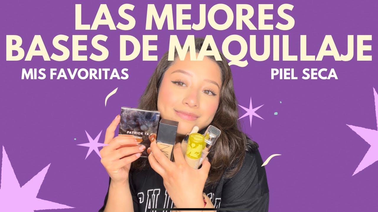 LAS MEJORES BASES DE MAQUILLAJE PARA PIEL SECA || Brenda Mill&aacute;n
