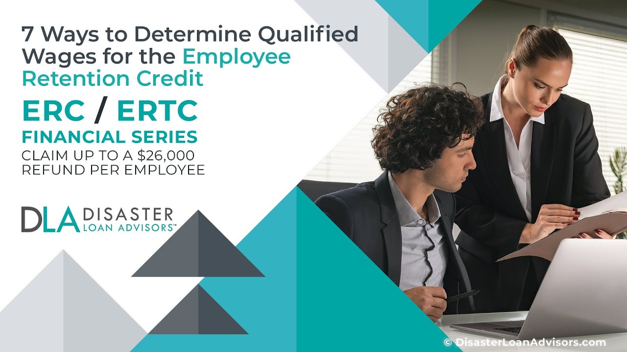 Determine Qualified Wages for the Employee Retention Credit: 7 Best Ways