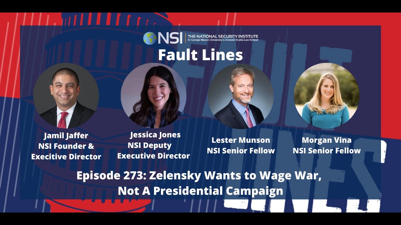 Fault Lines: Episode 273: Zelensky Wants to Wage War, Not a Presidential Campaign