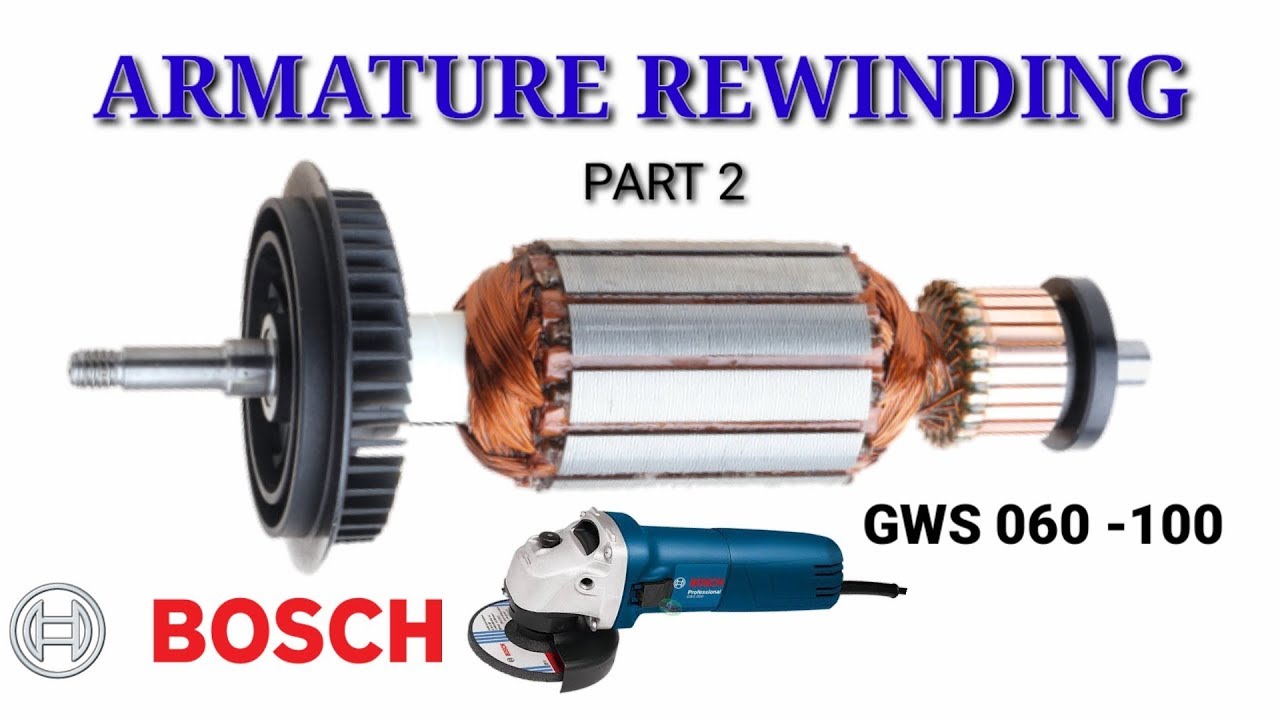 Armature Rewinding Bosch GWS 060-100 Angle Grinder (Tagalog) Part 2