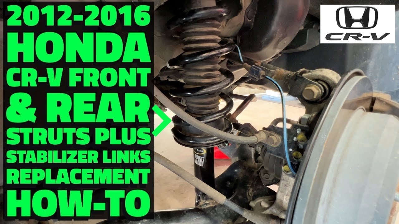 2012-2016 Honda CR-V Front & Rear Struts Replacement How-To