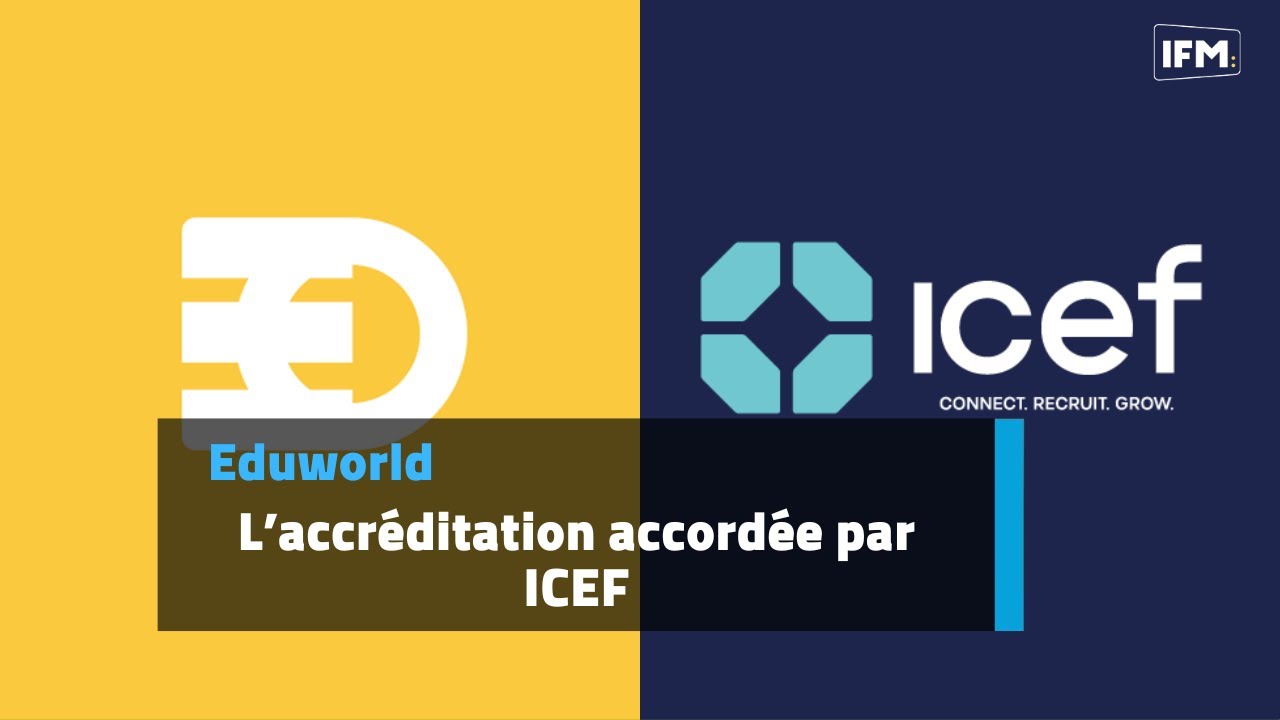 Allo IFM sp&eacute;ciale radio Campus: Eduworld: L&rsquo;accr&eacute;ditation accord&eacute;e par ICEF