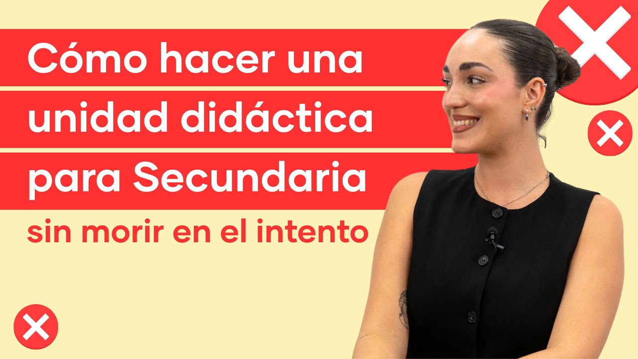 💡 El truco para tu UNIDAD DID&Aacute;CTICA en oposiciones de SECUNDARIA