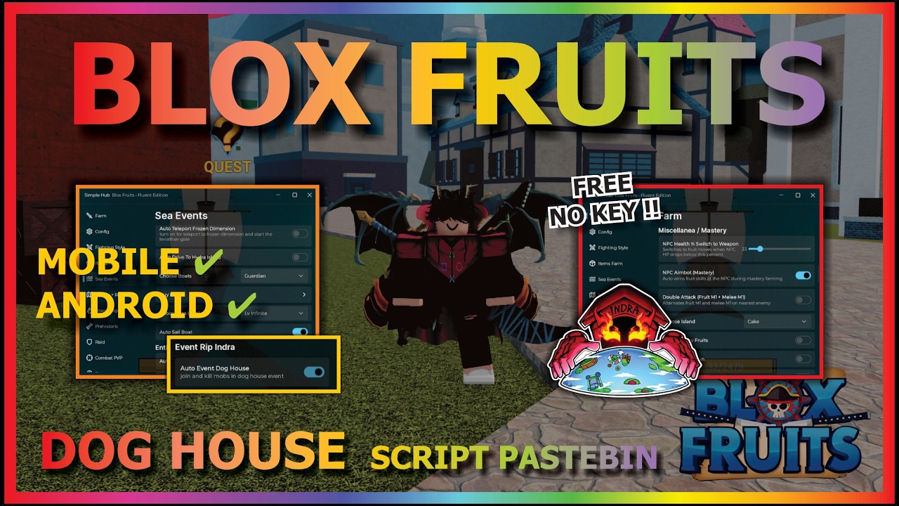 BLOX FRUITS Script No Key AUTO FARM, FAST ATTACK, SPAWN FRUIT, MASTERY, SEA EVENT (DOG HOUSE EVENT)🐉