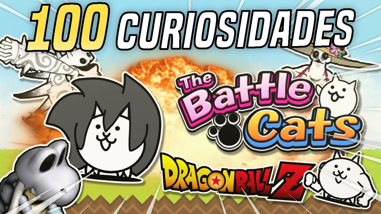 ¡¡100 CURIOSIDADES DE THE BATTLE CATS!! #thebattlecats #thebattlecatsenespañol #videojuegos