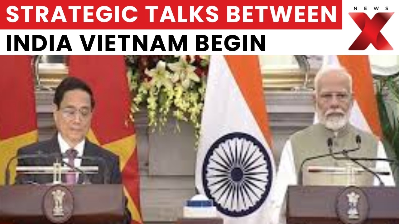 PM Modi Holds Bilateral Talks with Vietnam President, Key Strategic Issues Discussed | NewsX
