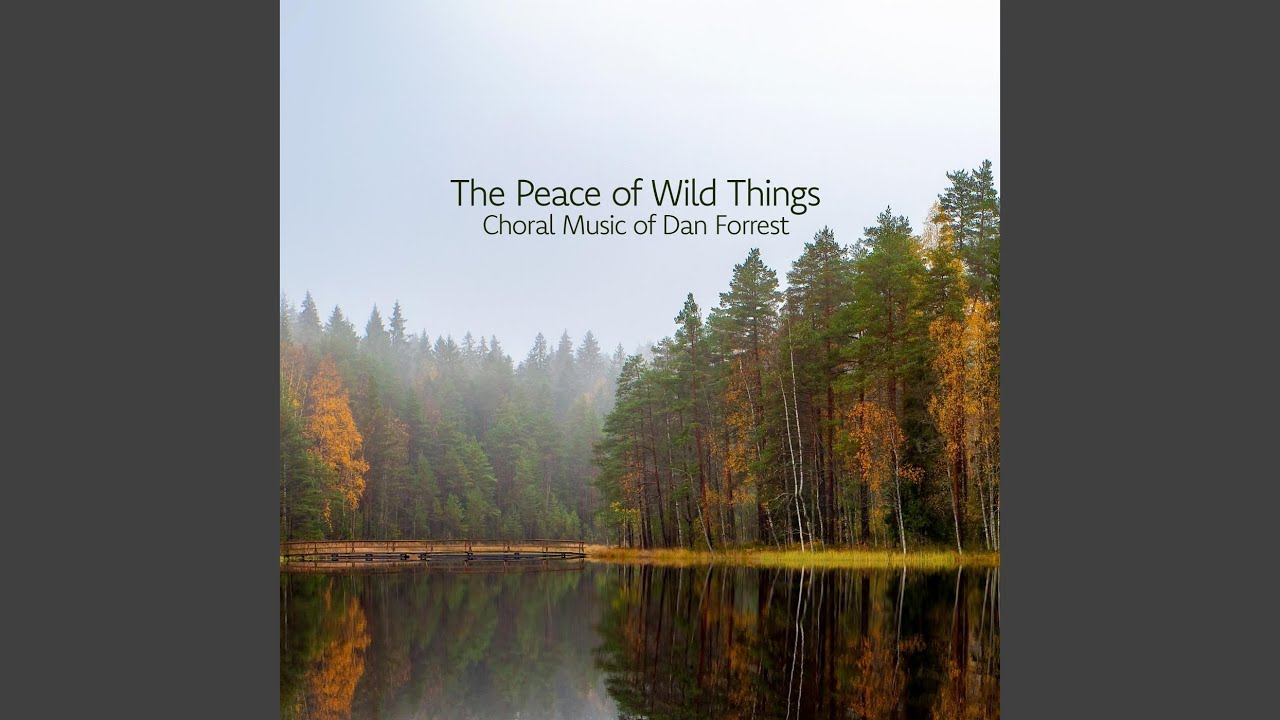 The Peace of Wild Things