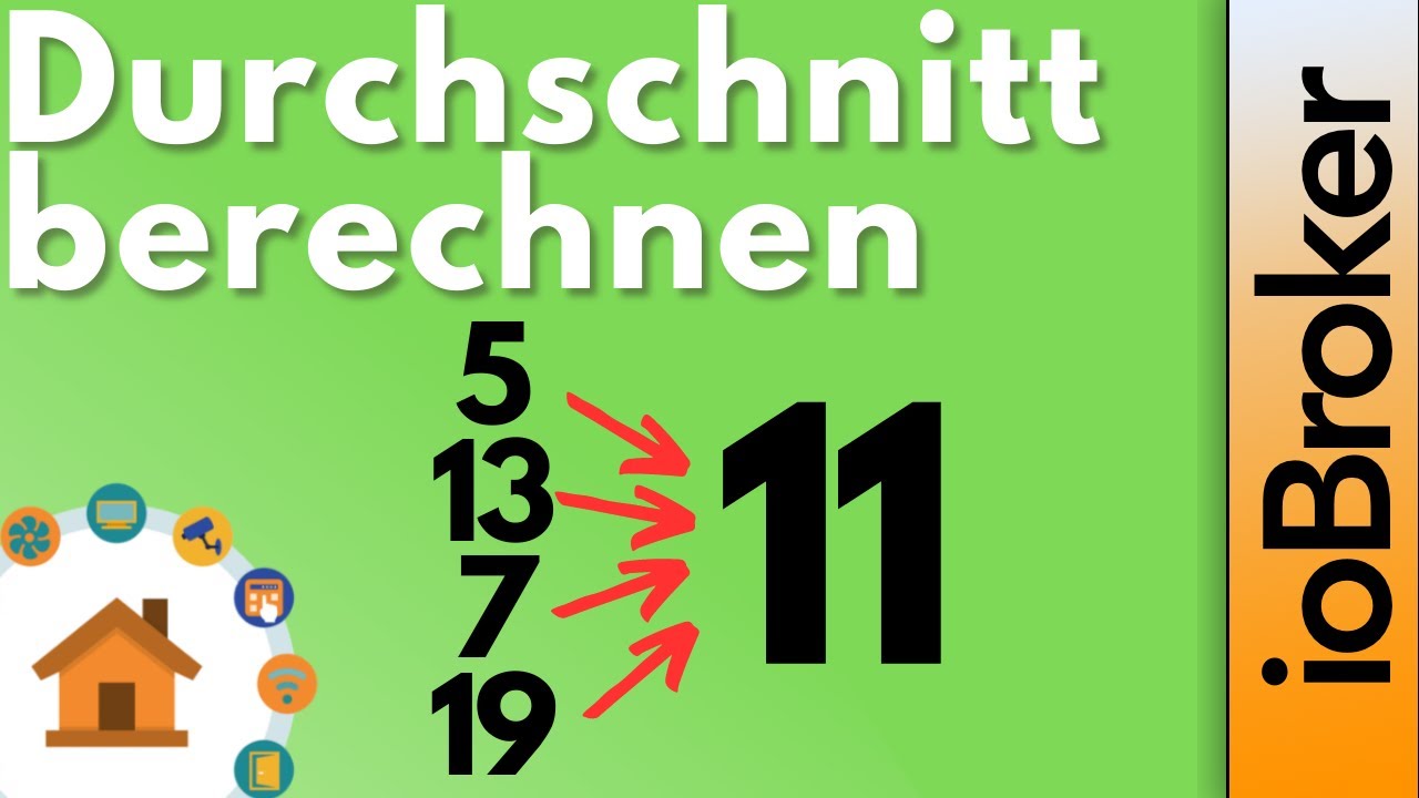 Durchschnitt im ioBroker berechnen - Blockly Einsteiger | verdrahtet.info [4K]