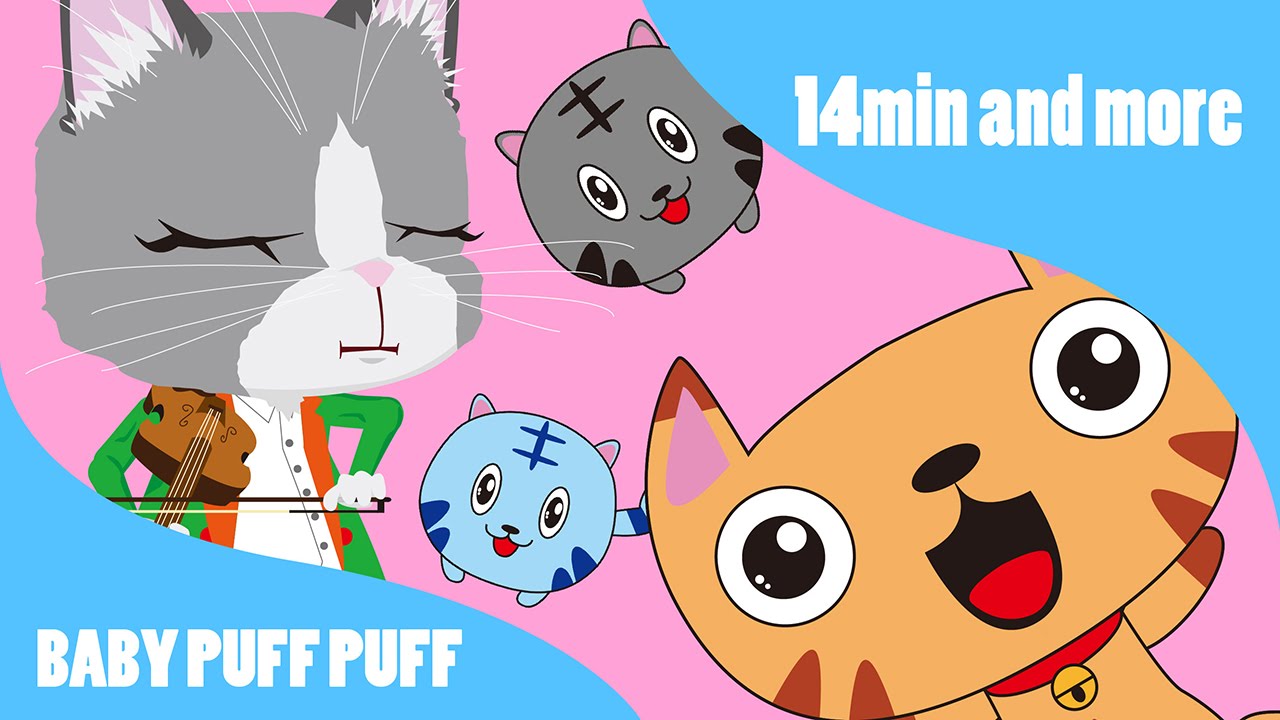 Little Kittens Songs And More 14min  | Children Nursery Rhyme | Kids Songs | Baby Puff Puff