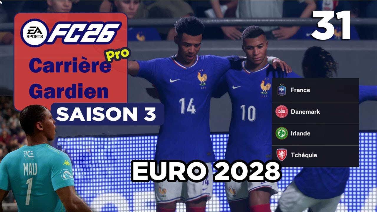 EURO 2028 : Phase de poules ! - FC26 - Carrière Gardien #31